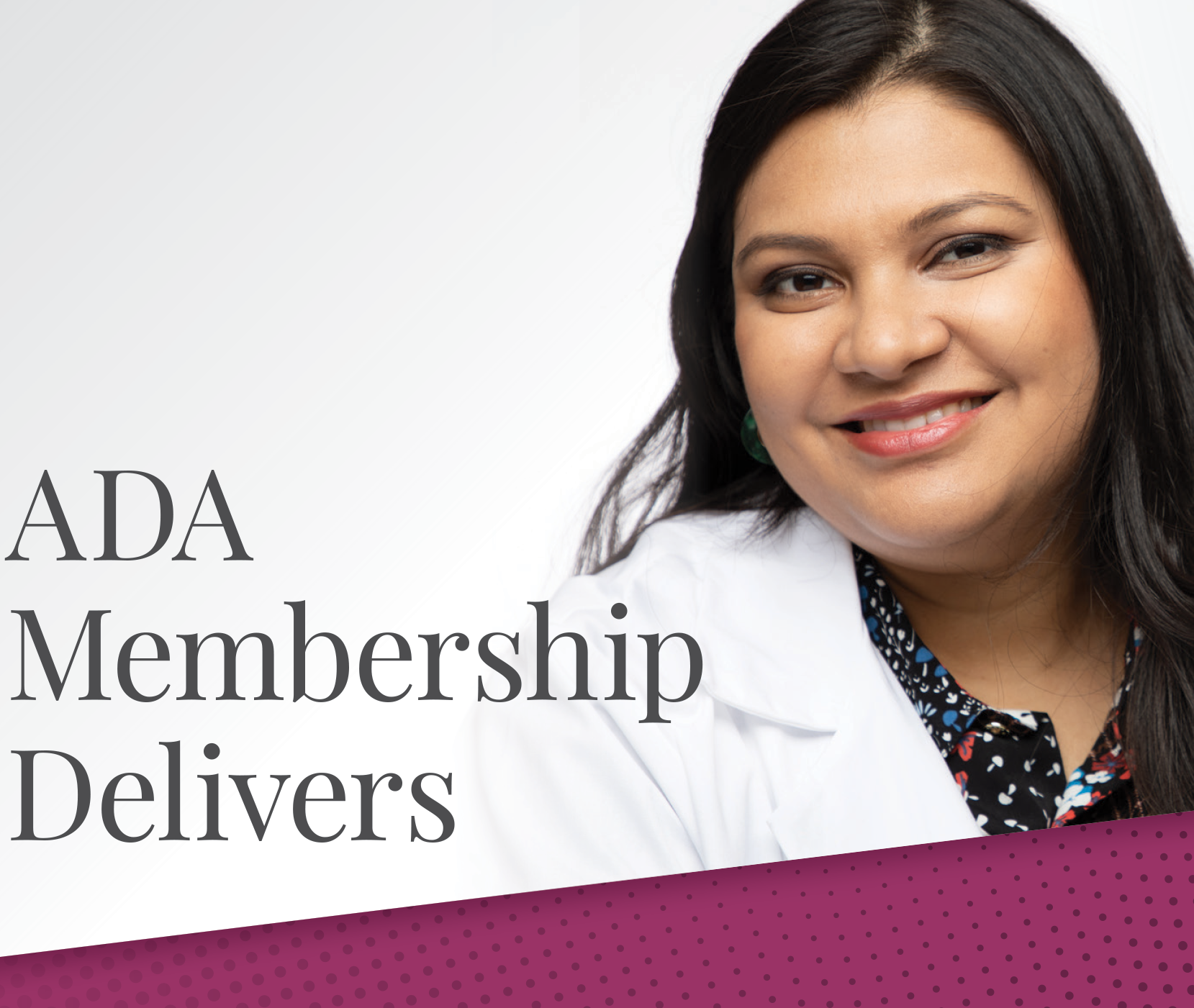 ADA Membership Delivers